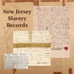 Thumbnail of New Jersey Slavery Records project