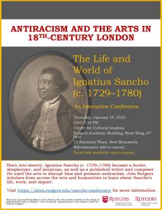 Antiracism and the Arts in 18th-Century London: The Life and World of Ignatius Sancho @ Center for Cultural Analysis, Academic Building, Room 6107 | New Brunswick | New Jersey | United States